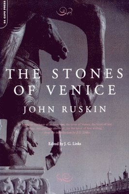 John Ruskin, J. G. Links - The Stones of Venice, Häftad