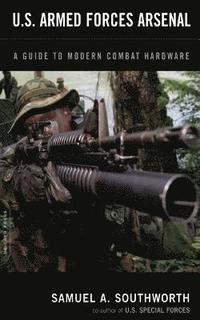 bokomslag U.S. Armed Forces Arsenal