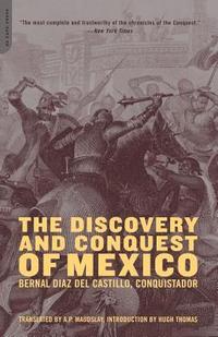 bokomslag The Discovery And Conquest Of Mexico