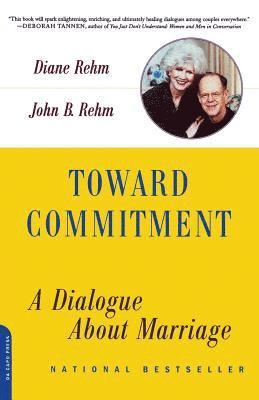 Toward Commitment 1