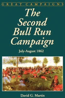 David Martin, David G. Martin - Second Bull Run Campaign, Häftad