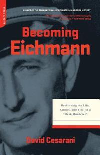 bokomslag Becoming Eichmann