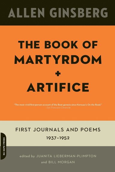 Allen Ginsberg, Bill Morgan, Juanita Lieberman-Plimpton - Book of Martyrdom and Artifice, Häftad