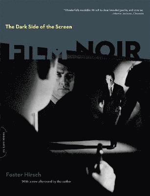 Foster Hirsch - Dark Side of the Screen, Häftad