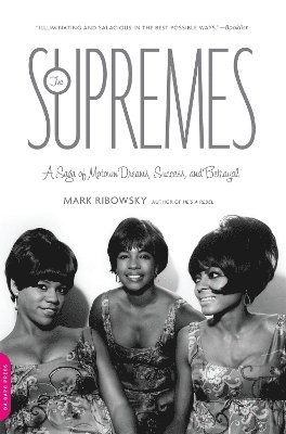 Mark Ribowsky - Supremes, Häftad