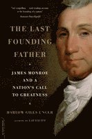 Harlow Giles Unger - Last Founding Father, Häftad