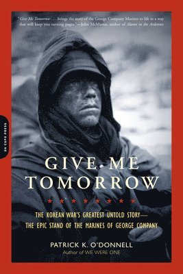 Patrick O'Donnell - Give Me Tomorrow, Häftad