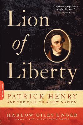 Harlow Giles Unger - Lion of Liberty, Häftad
