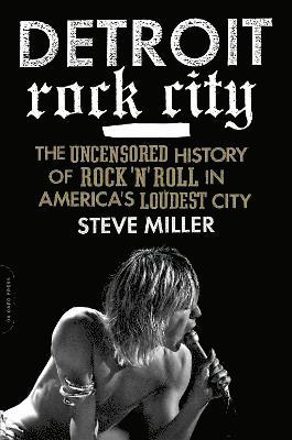 Steve Miller - Detroit Rock City, Häftad