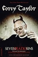 Corey Taylor - Seven Deadly Sins: Settling the Argument Between Born Bad and Damaged Good, Häftad
