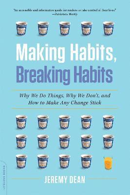 Making Habits, Breaking Habits 1
