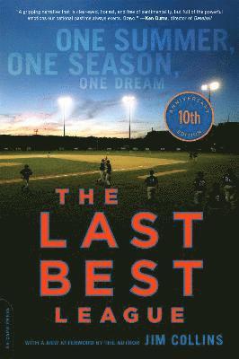 bokomslag The Last Best League, 10th anniversary edition
