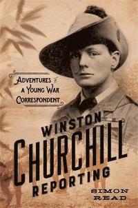 bokomslag Winston Churchill Reporting