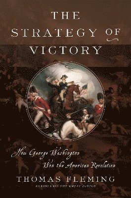 Thomas Fleming - Strategy of Victory, Inbunden