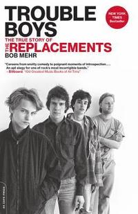 bokomslag Trouble boys - the true story of the replacements