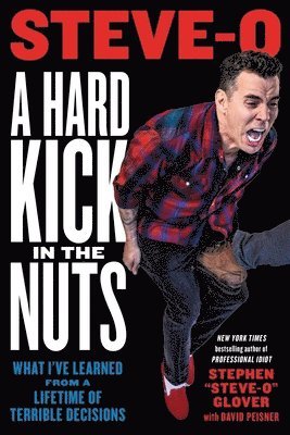 David Peisner, Stephen Glover - A Hard Kick in the Nuts, Häftad