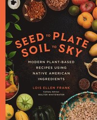 bokomslag Seed to Plate, Soil to Sky