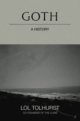 Goth: A History
