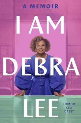 bokomslag I Am Debra Lee