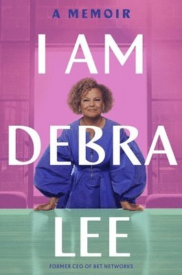 bokomslag I Am Debra Lee