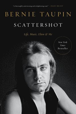 Scattershot: Life, Music, Elton, and Me 1