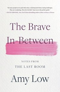 bokomslag The Brave In-Between