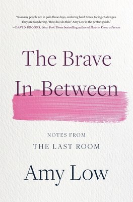 bokomslag The Brave In-Between