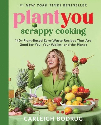 PlantYou: Scrappy Cooking 1