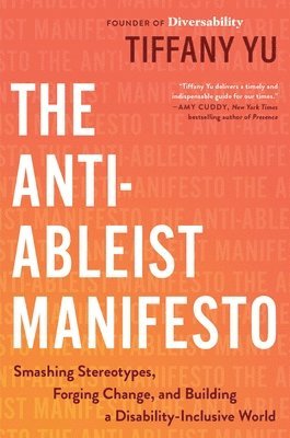 bokomslag The Anti-Ableist Manifesto