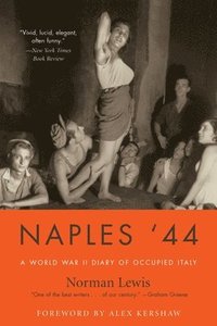 bokomslag Naples '44: A World War II Diary of Occupied Italy