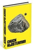 Chuck Klosterman - Rock*, Inbunden