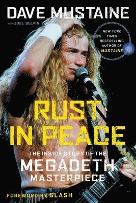 Dave Mustaine, Joel Selvin - Rust in Peace, Häftad