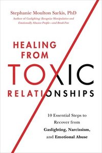 bokomslag Healing from Toxic Relationships