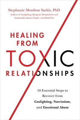 Healing from Toxic Relationships 1