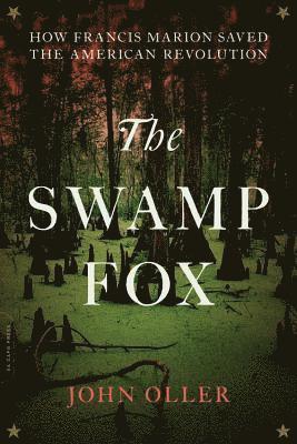 John Oller - Swamp Fox, Häftad