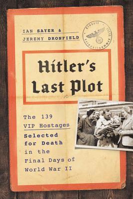 bokomslag Hitler's Last Plot