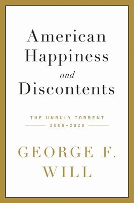 American Happiness and Discontents 1