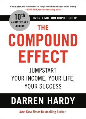 bokomslag The Compound Effect (10th Anniversary Edition)