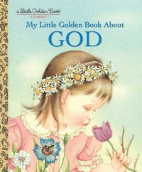 bokomslag LGB My Little Golden Book About God