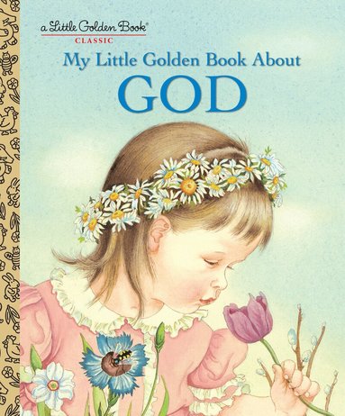 Jane Werner Watson - My Little Golden Book About God, Inbunden