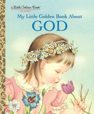 bokomslag My Little Golden Book about God