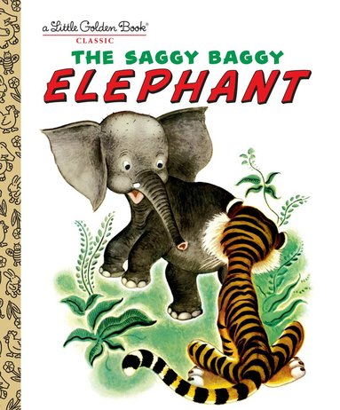 Golden Books, Byron Jackson - Saggy Baggy Elephant, Inbunden
