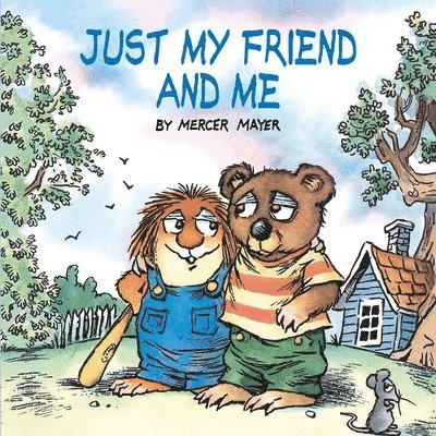 Just My Friend and Me (Little Critter) 1