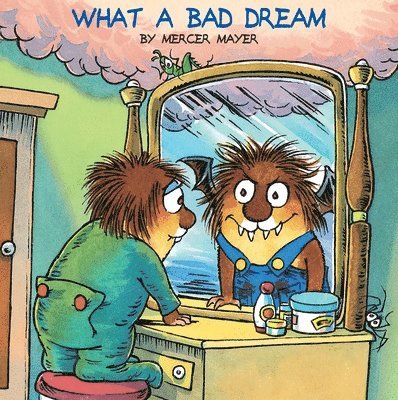What a Bad Dream (Little Critter) 1