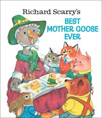 bokomslag Richard Scarry's Best Mother Goose Ever