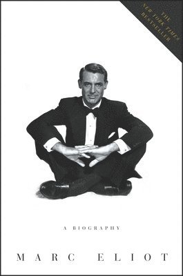 Cary Grant: A Biography 1