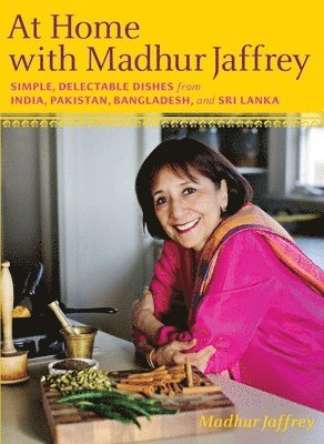 At Home with Madhur Jaffrey: Simple, Delectable Dishes from India, Pakistan, Bangladesh, and Sri Lanka: A Cookbook 1