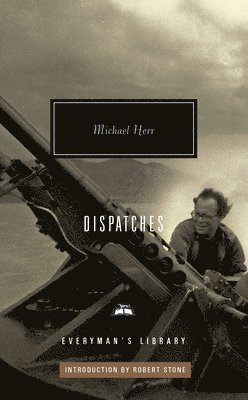 Dispatches: Introduction by Robert Stone 1