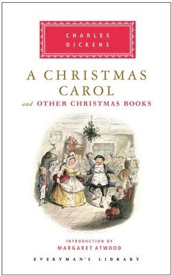 Charles Dickens - A Christmas Carol and Other Christmas Books, Inbunden