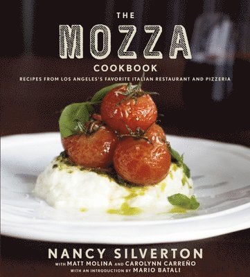 bokomslag The Mozza Cookbook